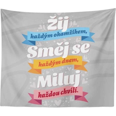 Sablio Deka Žij Směj se Miluj 150x120