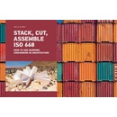 Stack, Cut, Assemble ISO 668. - Sibylle Kramer
