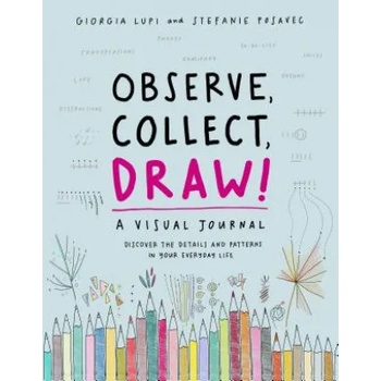 Princeton Architectural Press Observe, Collect, Draw! Journal | Giorgia Lupi