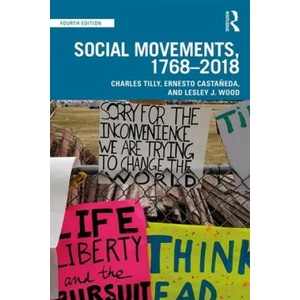 Social Movements, 1768 - 2018 | Charles Tilly, Lesley J Wood, Ernesto Castaneda (ISBN: 9780367076085)