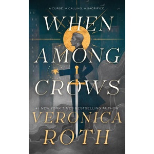 When Among Crows (ISBN: 9781250439659)