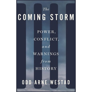 The Coming Storm | WESTAD ODD ARNE (ISBN: 9781250410283)