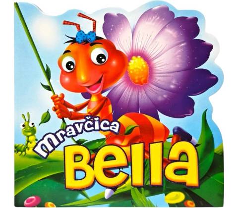Mravčica Bella