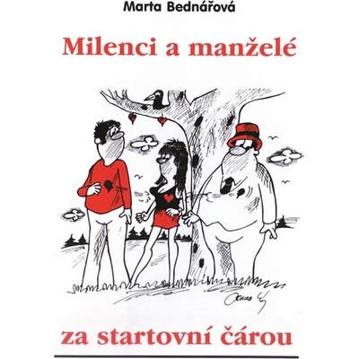 Milenci a manželé za start.č. - Marta Bednářová