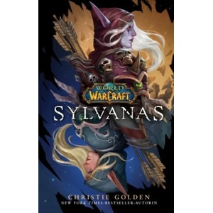World of Warcraft: Sylvanas | Andreas Kasprzak, Tobias Toneguzzo (ISBN: 9783833241895)