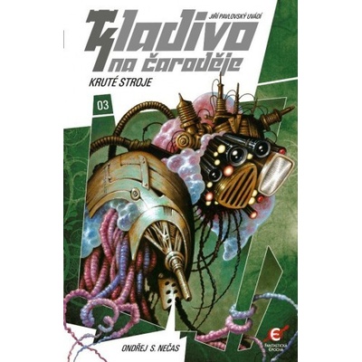 Kladivo na čaroděje 3 Kruté stroje