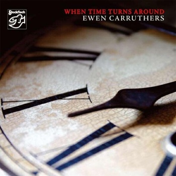 Ewen Carruthers - When Time Turns Around CD