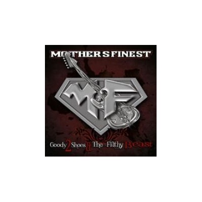 MOTHER'S FINEST - GOODY 2 SHOES & THE FI (1CD)
