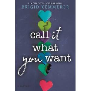 Call It What You Want | Kemmerer, Brigid (ISBN: 9781681198125)