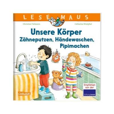 LESEMAUS 169: Unsere Körper - Zähneputzen, Händewaschen, Pipimachen