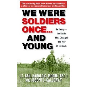 We Were Soldiers Once. . . and Young (ISBN: 9780345472649)