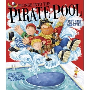 Plunge into the Pirate Pool (ISBN: 9781847388568)