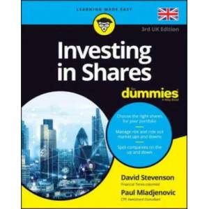 Investing in Shares For Dummies, 3rd UK Edition | David Stevenson (ISBN: 9781119832218)