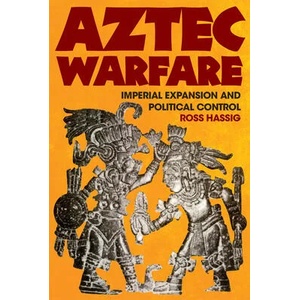 Aztec Warfare | Ross Hassig (ISBN: 9780806127736)