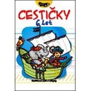 Cestičky 6 let