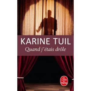 Quand J'Etais Drole | K. Tuil, Karine Tuil (2008)