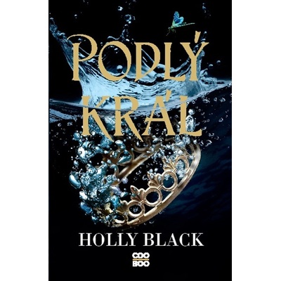 Podlý král - Holly Black
