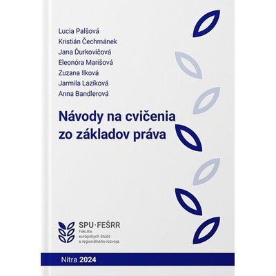 Návody na cvičenia zo základov práva - Lucia Palšová
