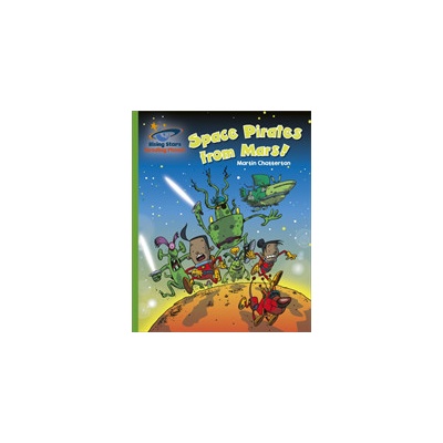 Reading Planet - Space Pirates from Mars! - Green: Galaxy Chatterton Martin