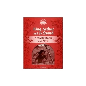 King Arthur and the Sword Activity Book and Play