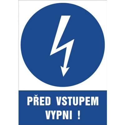 Značka Před vstupem vypni!, samolepicí fólie, 210 × 297 mm BZ FE203