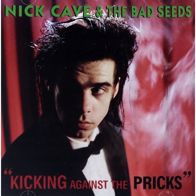 Cave Nick & Bad Seeds - Kicking Against The Prick CD