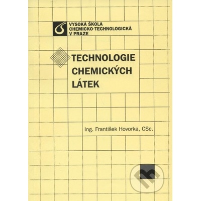 Technologie chemických látek - František Hovorka