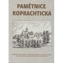 Pamětnice Roprachtická - František Hubař