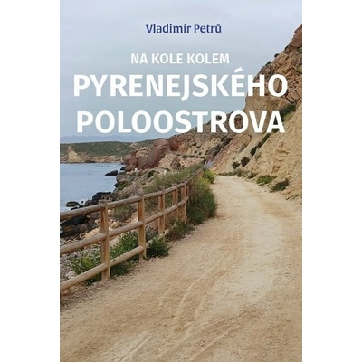 Na kole kolem Pyrenejského ostrova