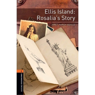 Oxford Bookworms Library 2 Ellis Island: Rosallia´s Story with Audio Mp3 Pack, New