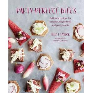 Party-perfect Bites | Milli Taylor (ISBN: 9781788791571)