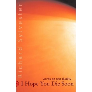 I Hope You Die Soon | Richard Sylvester