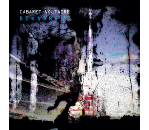 Dekadrone - Cabaret Voltaire CD
