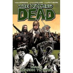 Walking Dead Volume 19: March to War (2013)