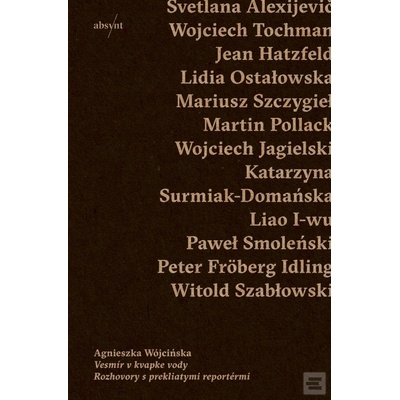 Vesmír v kvapke vody - Agnieszka Wójcińska