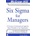 Six Sigma for Managers - Greg Brue