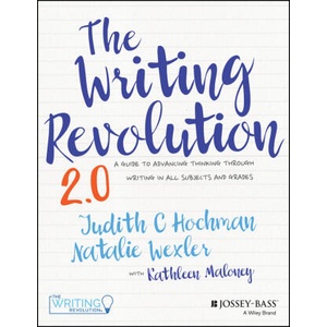 The Writing Revolution: A Guide to Advancing Thinking Through Writing in All Subjects and Grades | Natalie Wexler (2024)
