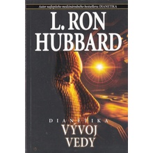 Dianetika: Vývoj vedy - L. Ron Hubbard