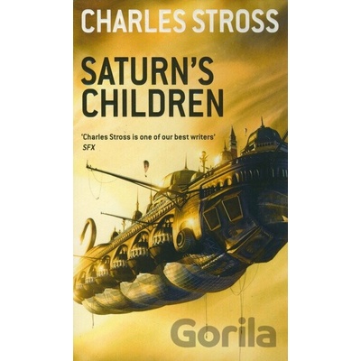 Saturns Children - Charles Stross