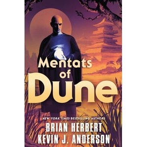 Mentats of Dune (ISBN: 9781250329271)