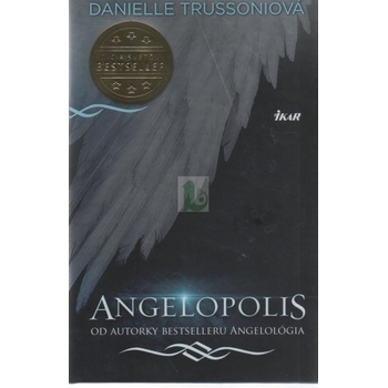 Angelopolis - Trussoniová Danielle