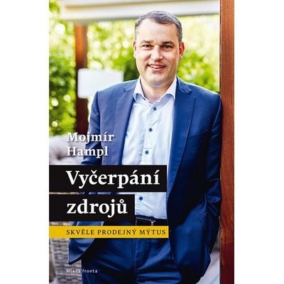Vyčerpání zdrojů - Skvěle prodejný mýtus - Mojmír Hampl