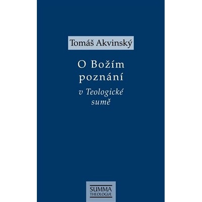 O Božím poznání v Teologické sumě