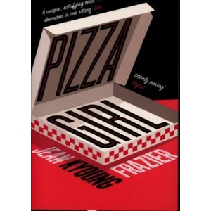 Pizza Girl | Jean Kyoung Frazier (ISBN: 9780008356446)