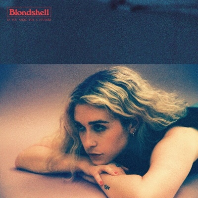 Blondshell If You Asked For a Picture LP