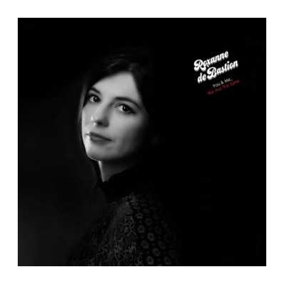 ROXANNE DE BASTION - You & Me. We Are The Same LP