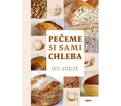 Pečeme si sami chleba