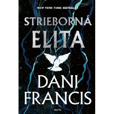 Strieborná elita | Dani Francis