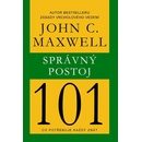 Správný postoj 101 - John C. Maxwell