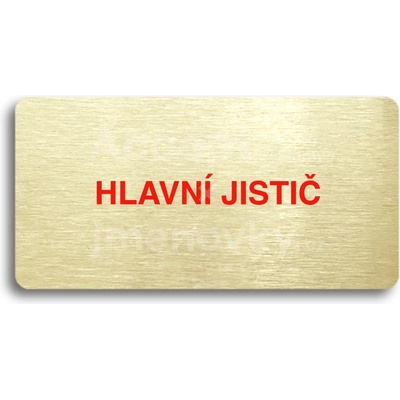 ACCEPT Piktogram HLAVNÍ JISTIČ - zlatá tabulka - barevný tisk bez rámečku